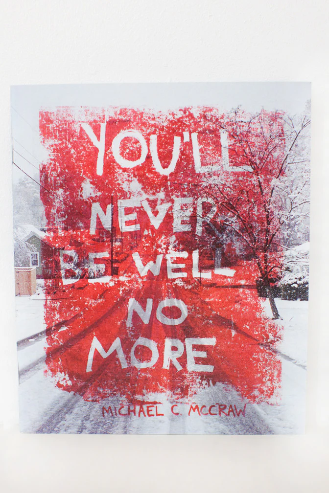 you'll never be well no more